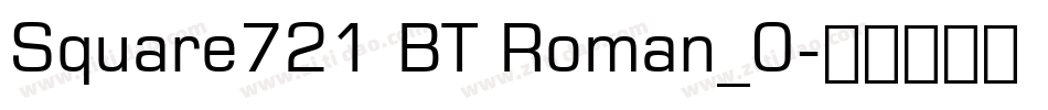 Square721 BT Roman_0字体转换